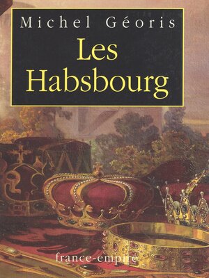 cover image of Les Habsbourg